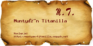 Muntyán Titanilla névjegykártya